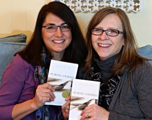 Charity Singleton Craig and Ann Kroeker coauthors of On Being a Writer