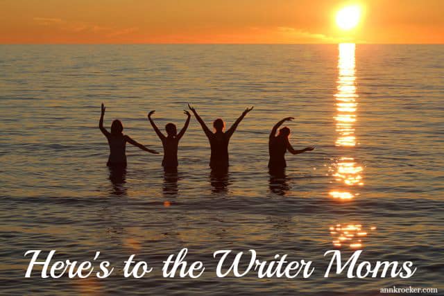 Here's to the Writer Moms - episode #49