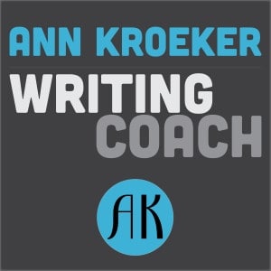 Ann Kroeker, Writing Coach Podcast