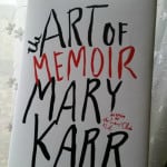 The Art of Memoir by Mary Karr - Book Discussion